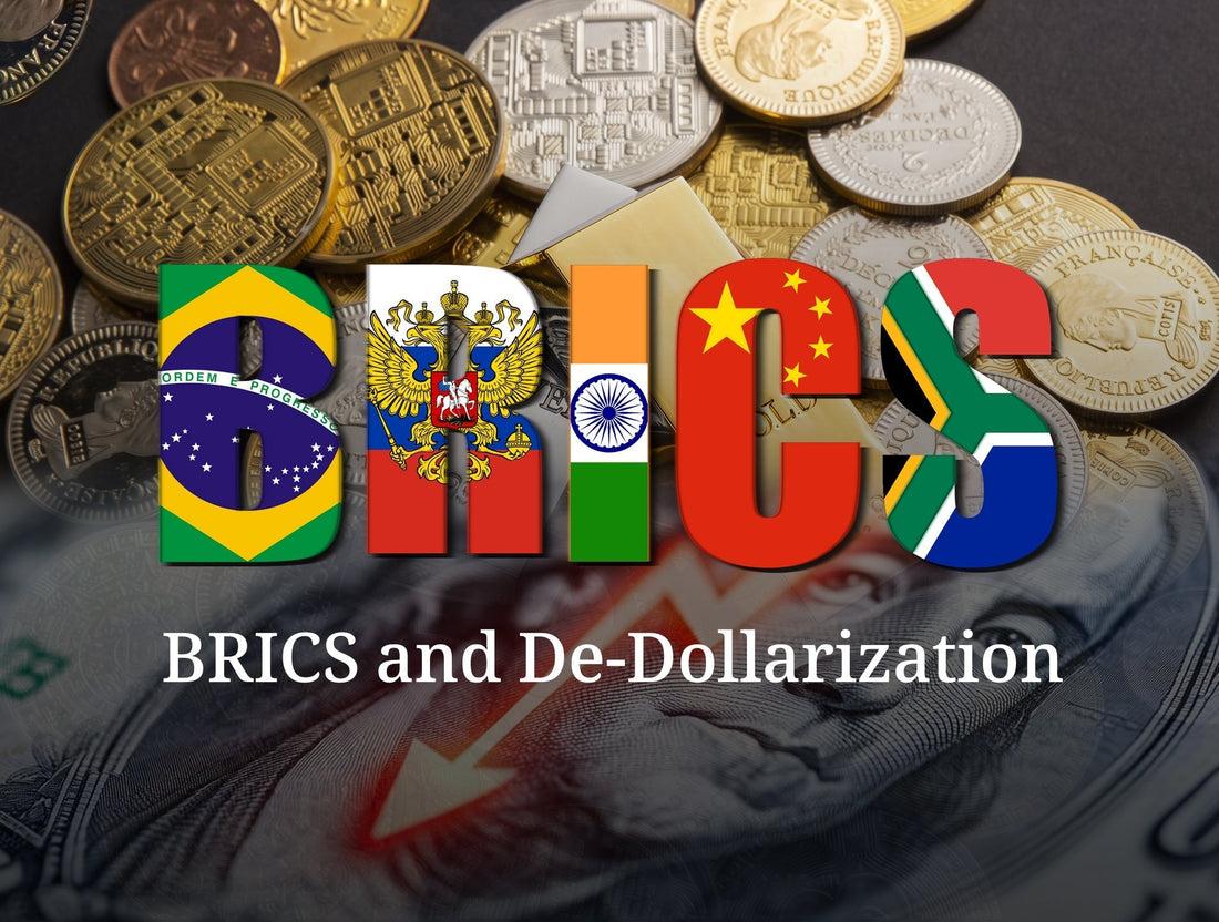 BRICS and De-Dollarization: What It Actually Means for Gold & Silver