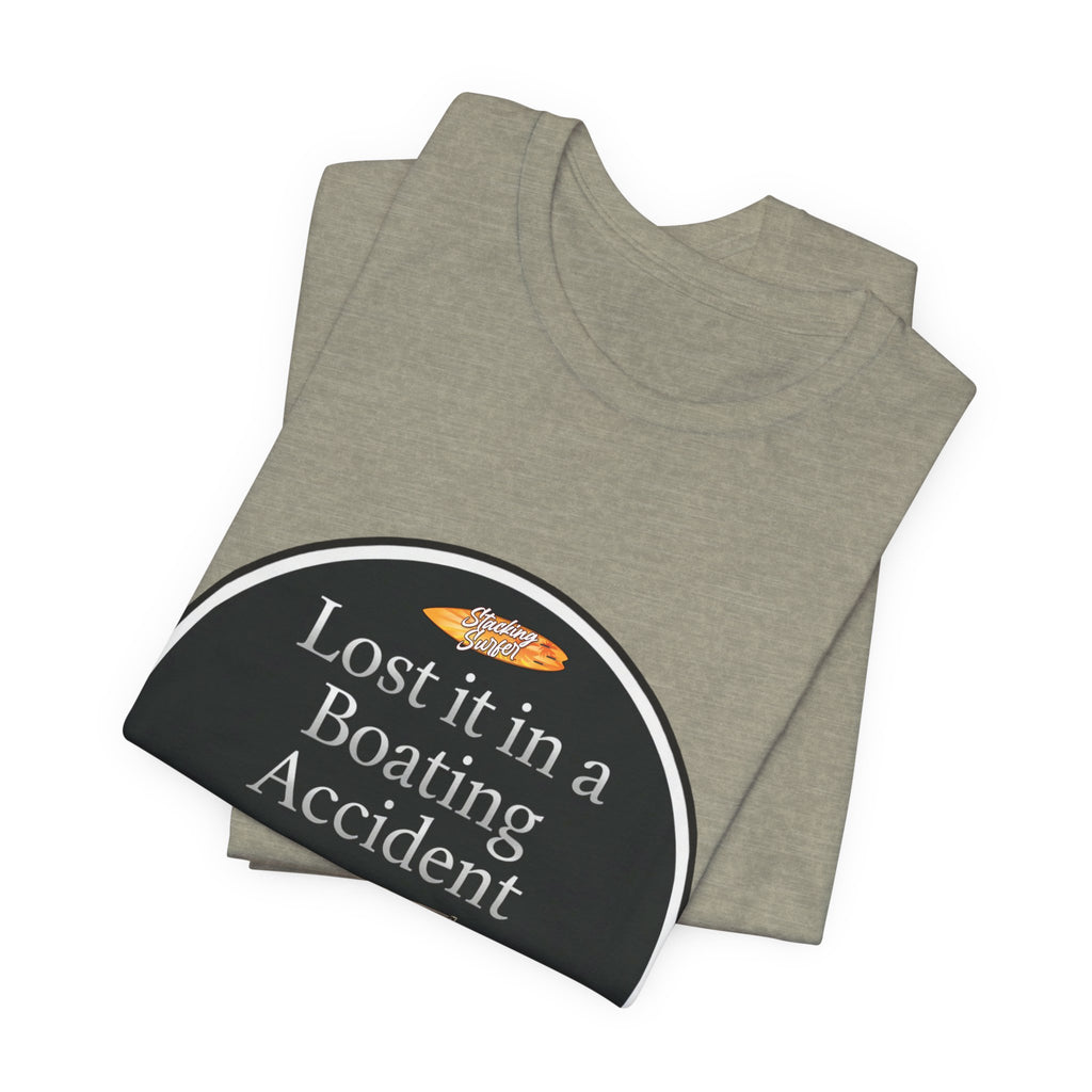 Boating Accident - Unisex Jersey Short Sleeve Tee